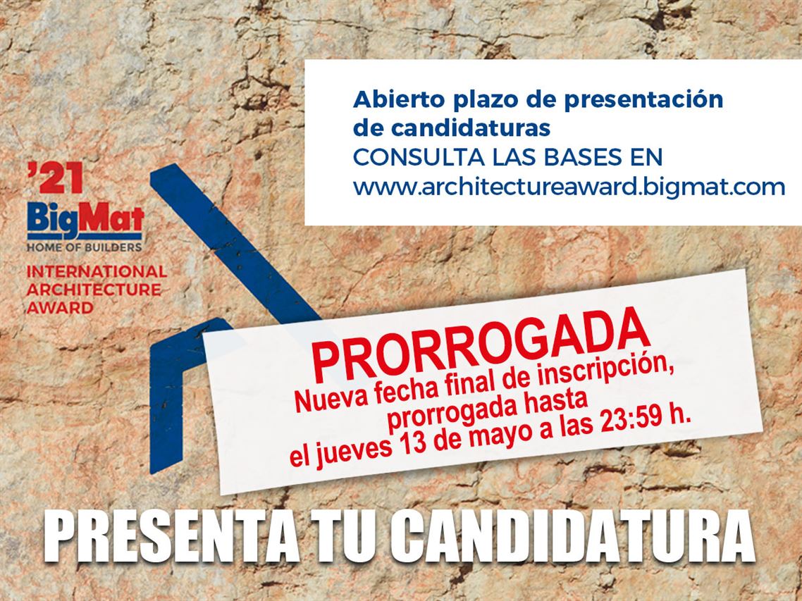 Premios BigMat Internacionales de Arquitectura, prórroga del plazo de inscripción