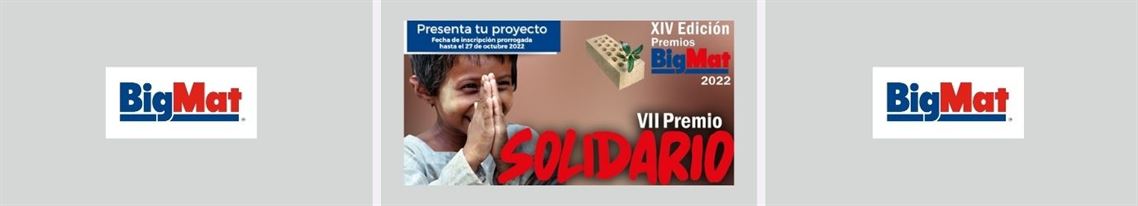 Premio Solidario BigMat, prorrogamos el plazo para inscripción