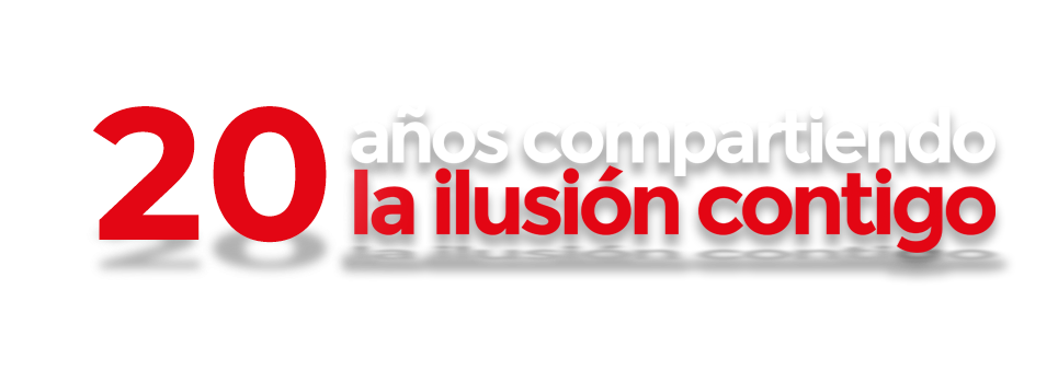 20 años compartiendo la ilusión contigo